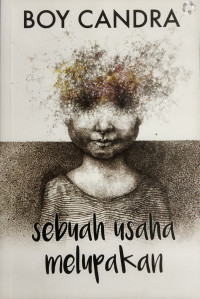 Image of Sebuah usaha melupakan