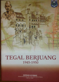 Image of Tegal Berjuang 1945 - 1950